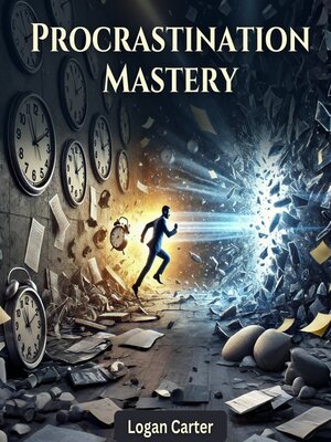 cover image of Procrastination Mastery